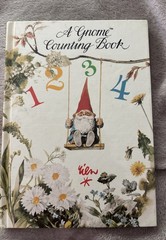 A Gnome Counting Book~By Will Huygen Illustrator Rien Poortvliet Harry Abrams VG