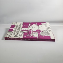 PRACTICAL DISTILLER 1889 By Leonard Monzert Lost Technology Series
