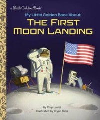 My Little Golden Book About the First Moon Landing – Hardcover – VERY GOOD