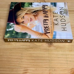 Pretty Happy Kate Hudson 2016 First Edition Hardcover Health Wellness Dey St.