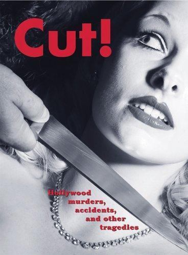 Cut!: Hollywood Murders, Accidents, And O- 9780764158582, Bruce Elder, hardcover