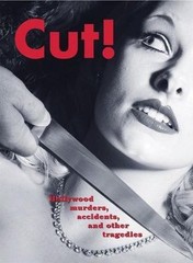 Cut!: Hollywood Murders, Accidents, And O- 9780764158582, Bruce Elder, hardcover