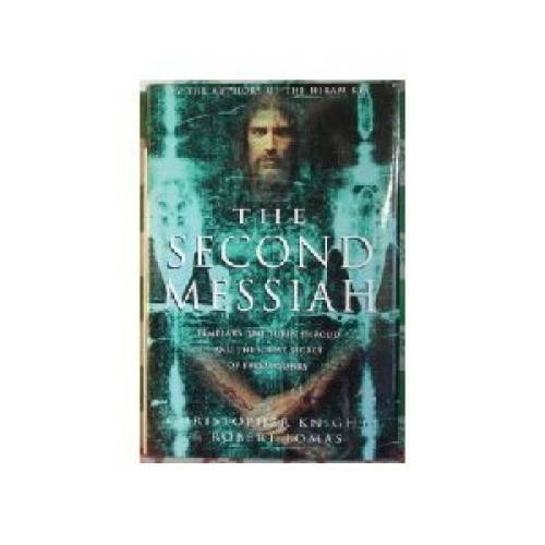 The Second Messiah: Templars, The Turin Shroud, and the Great Secret of F – GOOD