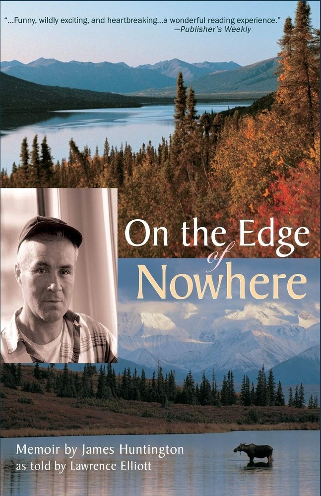 On the Edge of Nowhere – paperback Huntington, James|Elliott, Lawrence