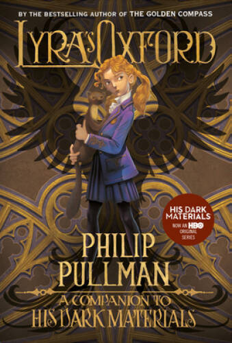 Lyra’s Oxford: His Dark Materials – Paperback By Pullman, Philip – VERY GOOD