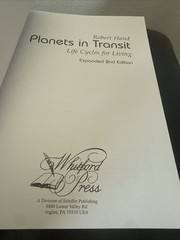 Planets in Transit: Life Cycles for Living, Hand, Robert