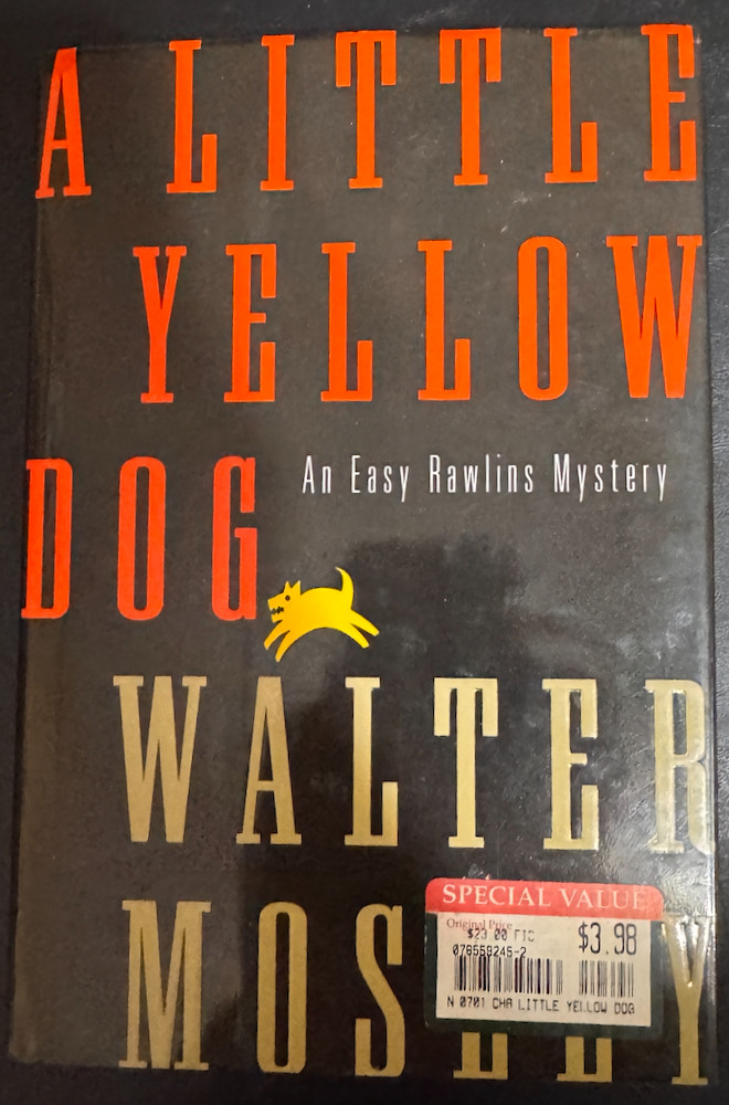 A LITTLE YELLOW DOG BY WALTER MOSLEY NOVEL HARDBACK WITH COVER GOOD