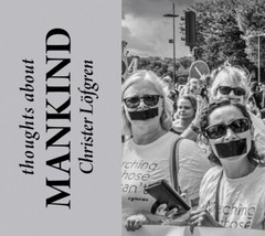Thoughts About Mankind, Christer Löfgren (Hardcover, 2020) List $175 BRAND NEW
