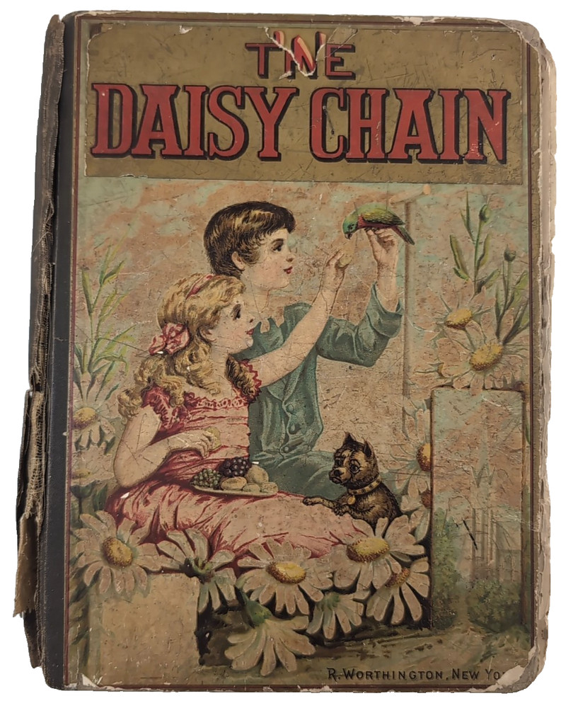 Rare Antique 1889: The Daisy Chain, R Worthington New York, Illustrated *Read