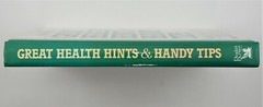 Great Health Hints & Handy Tips (Reader’s Digest General Books) – 1994