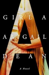 Girl A: A Novel – Hardcover By Dean, Abigail – GOOD