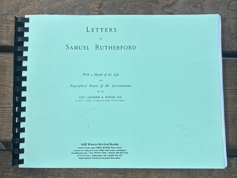 Letters Of Samuel Rutherford Robert M’Ward Revival Books Collection Spiral Book