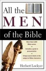 All the Men of the Bible – Paperback By Lockyer, Herbert – GOOD