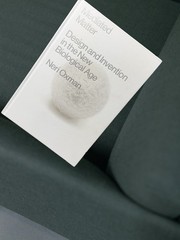 Mediated Matter : Design and Invention in the New Biological Age