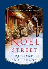 Noel Street (The Noel Collection) – Hardcover By Evans, Richard Paul – VERY GOOD