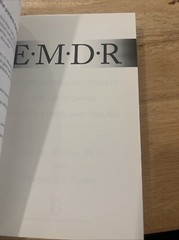 EMDR: The Breakthrough „Eye Movement” Therapy for Overcoming Anxiety, Stress