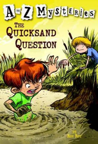 The Quicksand Question (A to Z Mysteries) – Paperback By Roy, Ron – GOOD
