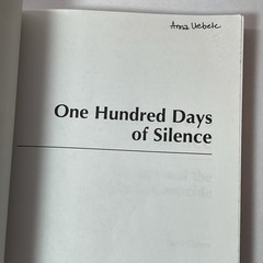 One Hundred Days of Silence : America and the Rwanda Genocide by Jared A. Cohen