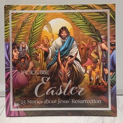 Action Bible Easter : 25 Stories about Jesus’ Resurrection by Sergio Cariello