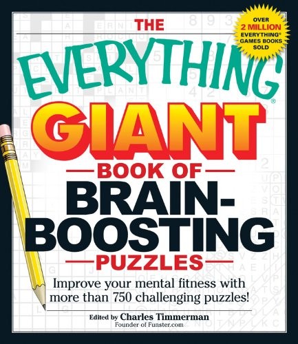 EVERYTHING GIANT BOOK OF BRAIN-BOOSTING PUZZLES By Charles Timmerman *Excellent*