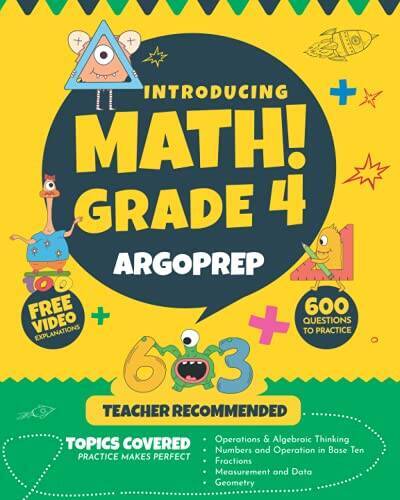Introducing MATH! Grade 4 by ArgoPrep: 600+ Practice Questions + Comprehe – GOOD