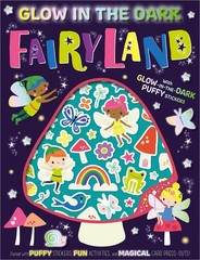 Glow in the Dark Fairyland – paperback Robinson, Alexandra|Hays, Shannon