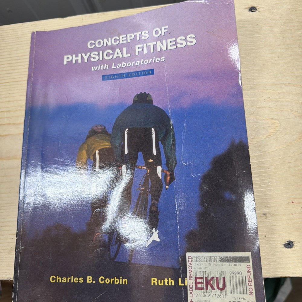 Concepts of Physical Fitness with Laboratories by Ruth Lindsey and Charles B….