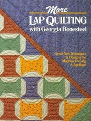 More Lap Quilting With Georgia Bonesteel – Hardcover – GOOD