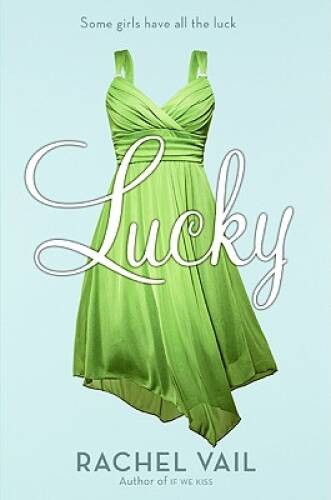 Lucky (Avery Sisters Trilogy) – Paperback By Vail, Rachel – VERY GOOD