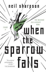 When the Sparrow Falls by Neil Sharpson (English) Paperback Book