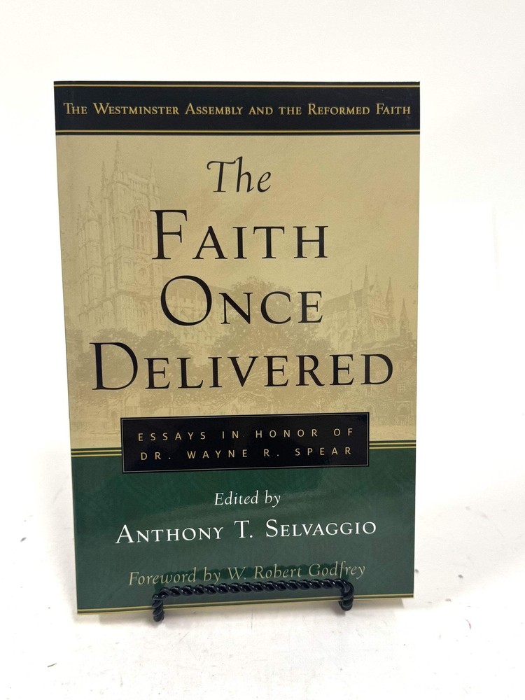 The Faith Once Delivered