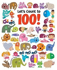 Let’s Count to 100! Hardcover Masayuki Sebe