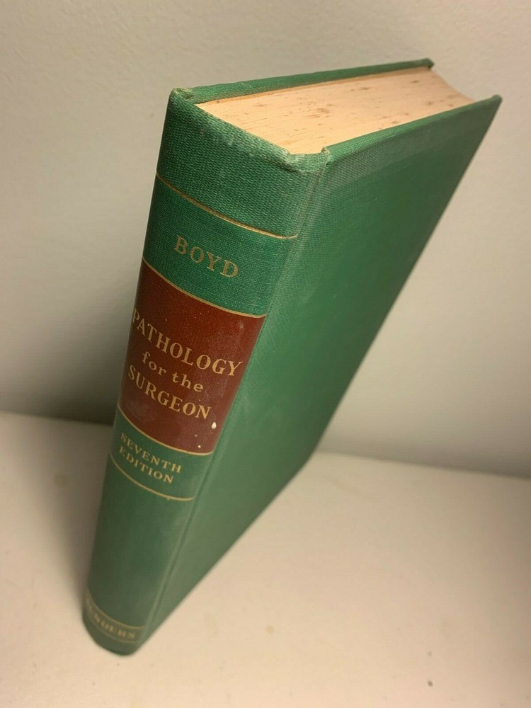 Vtg 1955 Hardcover Pathology for the Surgeon William Boyd 7th Edition Saunders