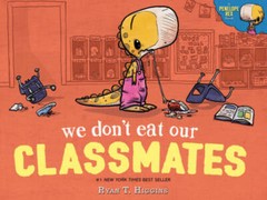 We Don’t Eat Our Classmates – Hardcover By Higgins, Ryan T. – GOOD