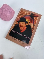 SIGNED First Person Crazy By Robert Wood Darby Paperback First Edition 2019