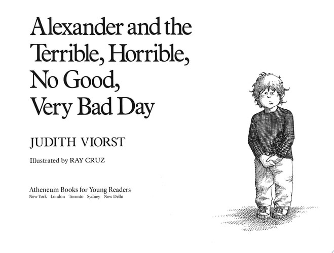 Alexander and the Terrible, Horrible, No Good, Very Bad Day by Viorst, Judith, G