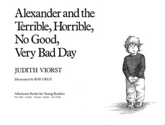 Alexander and the Terrible, Horrible, No Good, Very Bad Day by Viorst, Judith, G