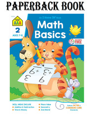 School Zone – Math Basics 2 Workbook – 64 Pages, Ages 7 to 8, 2nd Grade….