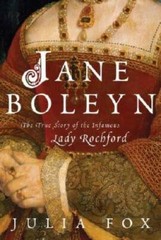 Jane Boleyn: The True Story of the Infamous Lady Rochford – Hardcover – GOOD