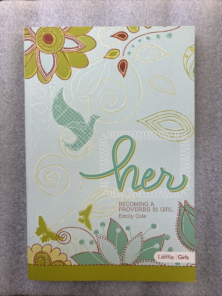 Her: Becoming a Proverbs 31 Girl (New)