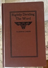 Rightly Dividing the Word by Clarence Larkin