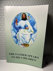 The Father Speaks to His Children $3.00 , see description for shipping details.