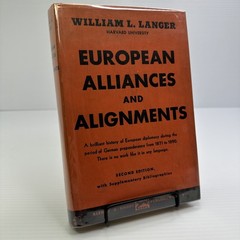 European Alliances and Alignments 1871-1890 William L. Langer HC 1966 Knopf
