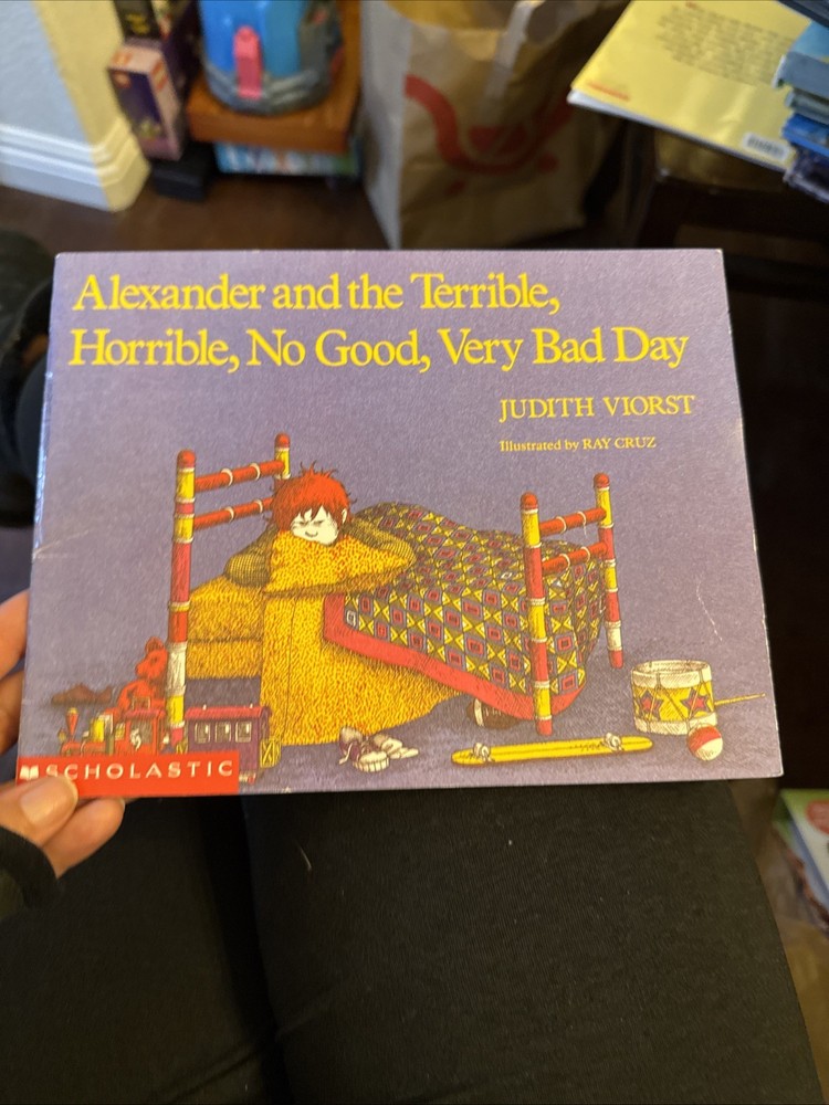 Alexander and the Terrible, Horrible, No Good, Very Bad Day by Judith Viorst