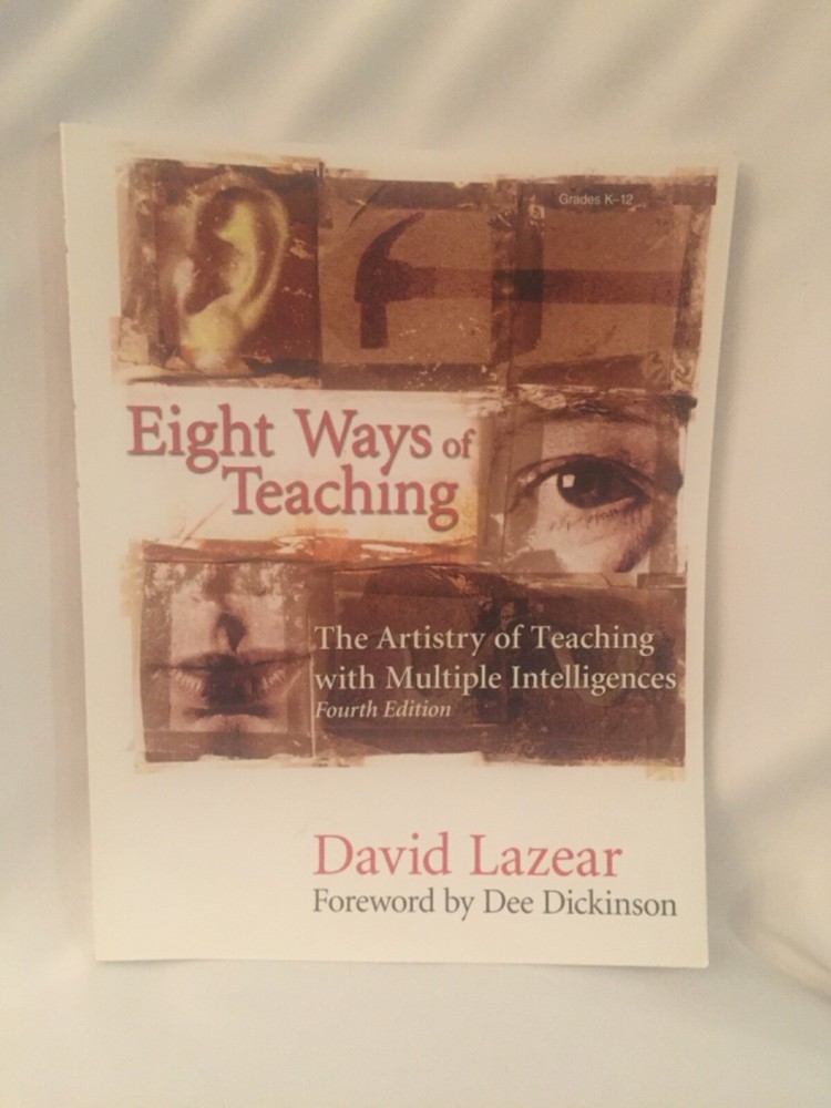 Eight Ways of Teaching : The Artistry of Teaching with Mulitple Intelligences