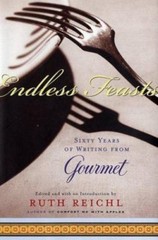 Endless Feasts: Sixty Years of Writing from Gourmet (Modern Library Food)