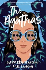 The Agathas (An Agathas Mystery) by Glasgow, Kathleen
