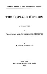 1922 The cottage kitchen Cook Book Practical And Inexpensive Recipes 280 Pages