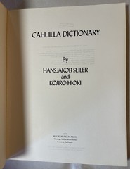 CAHUILLA DICTIONARY By Hansjakob Seiler & Kojiro Hioki, 1979 Paperback