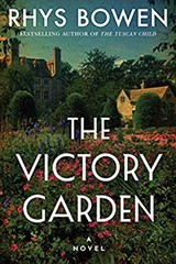 The Victory Garden : A Novel Hardcover Rhys Bowen